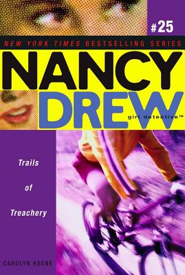 Image for Trails of Treachery (Nancy Drew: Girl Detective, No. 25) Trails of Treachery (Nancy Drew: Girl Detective, No. 25)