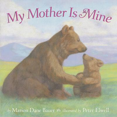 Image for My Mother Is Mine (Classic Board Books) My Mother Is Mine (Classic Board Books)