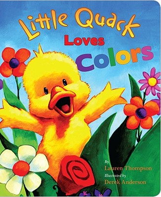 Image for Little Quack Loves Colors Little Quack Loves Colors