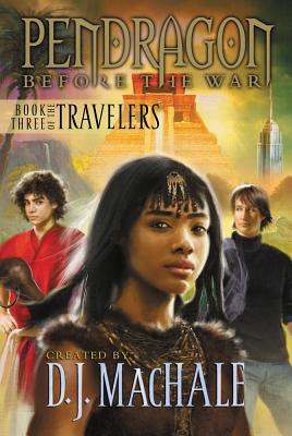 Book Three of the Travelers (Pendragon)