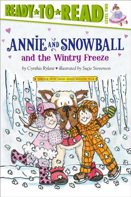 Image for Annie and Snowball and the Wintry Freeze: Ready-to-Read Level 2 (8) Annie and Snowball and the Wintry Freeze: Ready-to-Read Level 2 (8)