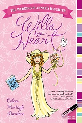 Image for Willa by Heart (The Wedding Planner's Daughter) Willa by Heart (The Wedding Planner's Daughter)
