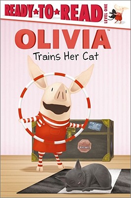 OLIVIA Trains Her Cat (Ready-to-Read. Level 1)