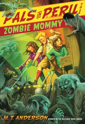 Image for Zombie Mommy (A Pals in Peril Tale)