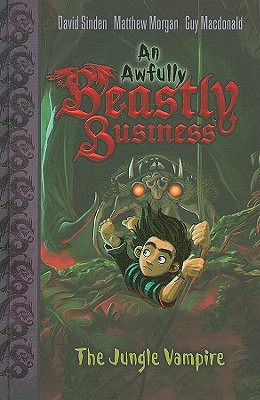 The Jungle Vampire (An Awfully Beastly Business) Image for The Jungle Vampire (An Awfully Beastly Business)