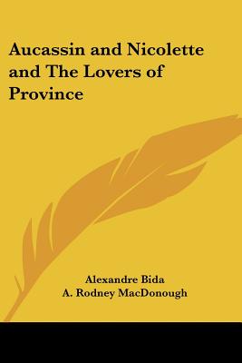 Aucassin and Nicolette and the Lovers of Province