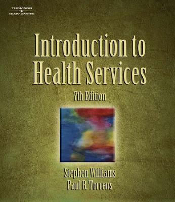 Introduction to Health Services, 7th Edition