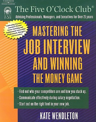 Image for Mastering the Job Interview and Winning the Money
