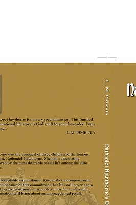 Image for Nathaniel Hawthorne's Daughter: Rose Hawthorne's Life Story Nathaniel Hawthorne's Daughter: Rose Hawthorne's Life Story