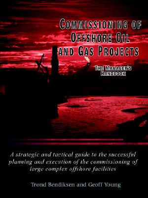 Commissioning of Offshore Oil and Gas Projects