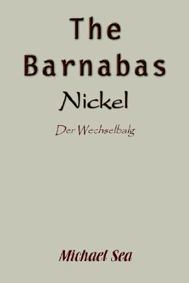 The Barnabas Nickel Der Wechselbalg