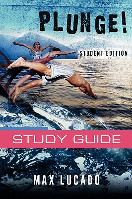 Image for Plunge!: Come Thirsty Student Edition Plunge!: Come Thirsty Student Edition
