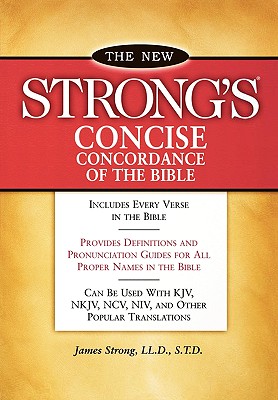 New Strong's Concise Concordance of the Bible Image for New Strong's Concise Concordance of the Bible