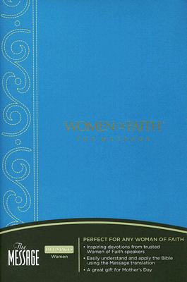 Women of Faith The Message Bible