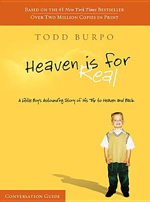 Image for Heaven Is For Real Conversation Guide Heaven Is For Real Conversation Guide