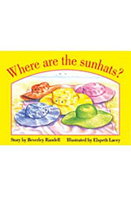 Where are the Sunhats: Individual Student Edition Yellow (Levels 6-8) (Rigby PM Platinum Collection)