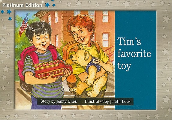 Tim's Favorite Toy: Individual Student Edition Blue (Levels 9-11) (Rigby PM Platinum Collection)
