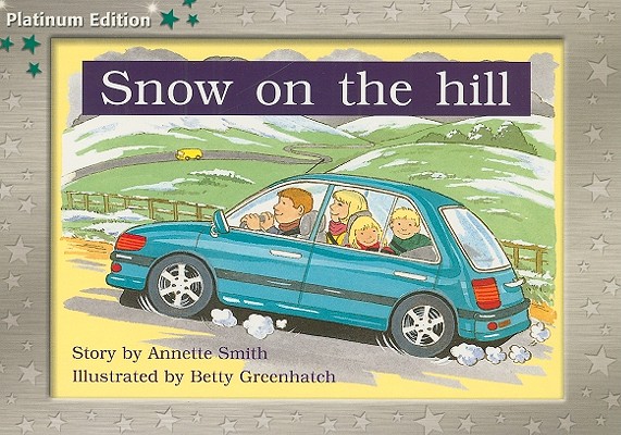 Snow on the Hill: Individual Student Edition Green (Levels 12-14)