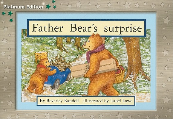 Father Bear's Surprise, Leveled Reader: Rigby Pm Platinum (PMS)