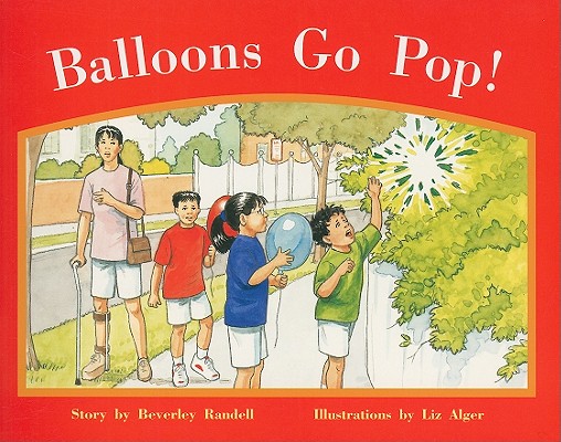 Balloons Go Pop!: Individual Student Edition Red (Levels 3-5) (Rigby PM Stars)