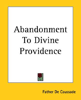 Abandonment To Divine Providence