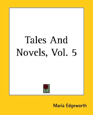 Tales And Novels, Vol. 5