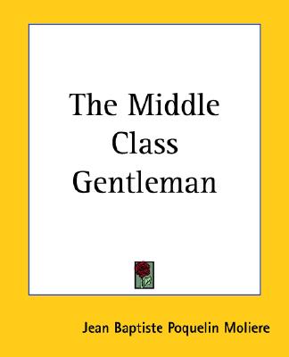 MIDDLE CLASS GENTLEMAN