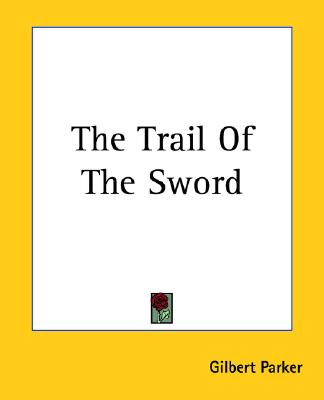 The Trail Of The Sword