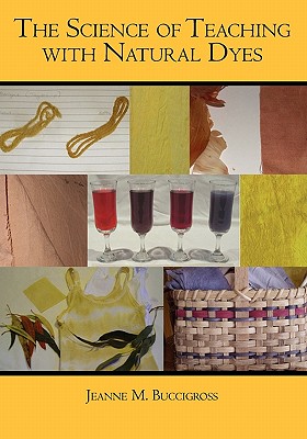 The Science of Teaching with Natural Dyes
