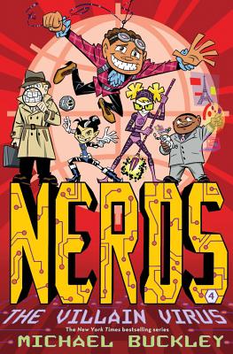 Nerds: Book Four: The Villain Virus: Book Four: The Villain Virus