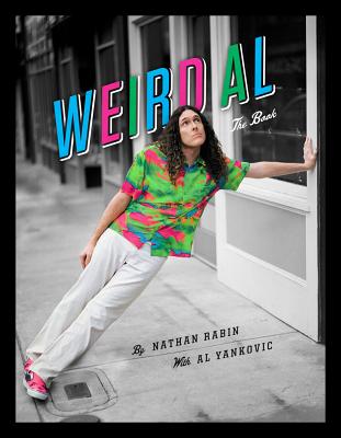 Weird Al: The Book (SIGNED By Yankovic)
