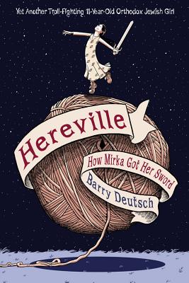 1 Hereville: How Mirka Got Her Sword