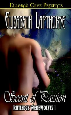 Rutledge Werewolves: Scent of Passion (Book 1)