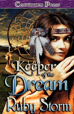 Keeper of the Dream [Paperback] Storm, Ruby