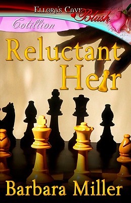 Reluctant Heir: Ellora's Cave Miller, Barbara