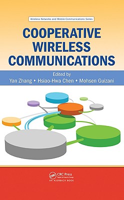 Cooperative Wireless Communications (Wireless Networks and Mobile Communications)