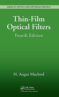Thin-Film Optical Filters (Series in Optics and Optoelectronics)