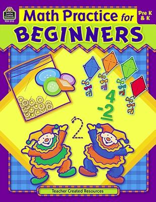 Image for Math Practice for Beginners: Pre K-k Math Practice for Beginners: Pre K-k