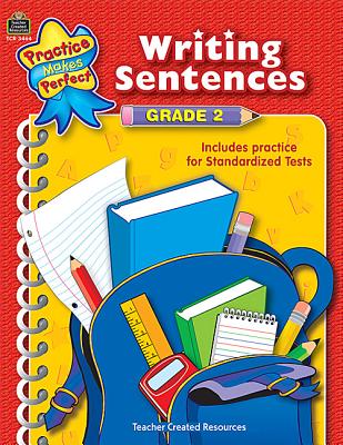 Image for Writing Sentences Grade 2 (Practice Makes Perfect) Writing Sentences Grade 2 (Practice Makes Perfect)