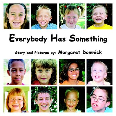 Image for Everybody Has Something Everybody Has Something
