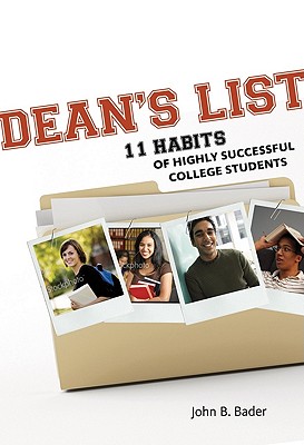 Dean's List: Eleven Habits of Highly Successful College Students