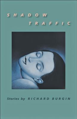 Image for Shadow Traffic (Johns Hopkins: Poetry and Fiction)
