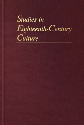 Studies in Eighteenth-Century Culture (Volume 46)