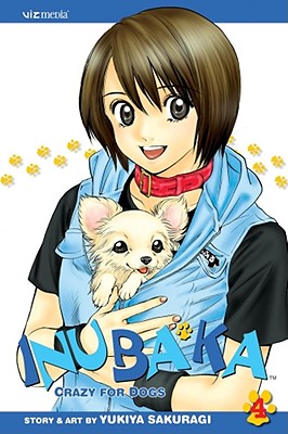 Inubaka: Crazy for Dogs, Vol. 4 (4)