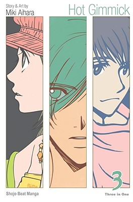 Hot Gimmick, Vol. 3, Books 7-9 (Hot Gimmick VIZBIG Edition)