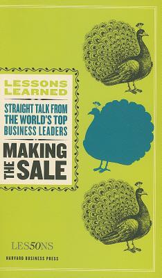 Making the Sale (Lessons Learned)