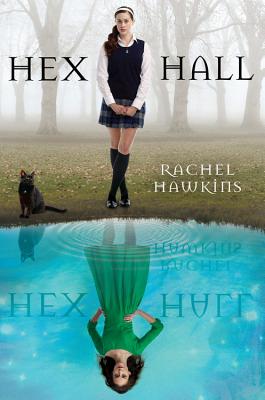 Hex Hall (A Hex Hall Novel (1))