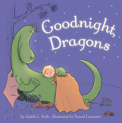 Image for Goodnight, Dragons Goodnight, Dragons