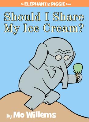 Image for Should I Share My Ice Cream? (An Elephant and Piggie Book)