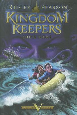 Kingdom Keepers V: Shell Game (The Kingdom Keepers)